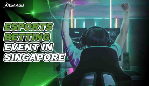 esports singapore betting|Singapore Esports Betting 2023 .